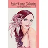 Pocket Cameo Colouring Book: Art Therapy Collection