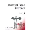 TIMAKIN:ESSENTIAL PIANO EXERCISES 3