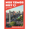 Nos vemos hoy 2 - Cahier d'activités