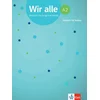 Wir alle A2. Testheft mit Audios
