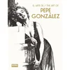 EL ARTE DE PEPE GONZALEZ