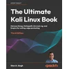 The Ultimate Kali Linux Book - Third Edition