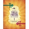 HAMALAINEN:VIOLA FRIENDS VIOLA METHOD BOOK 1