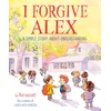 I Forgive Alex