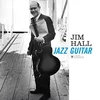 Jim Hall - Jazz Guitar (Reissue) (180 g) (LP)