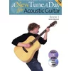 A NEW TUNE A DAY FOR ACOUSTIC GUITAR 1 +CD+DVD