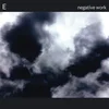 !x!E - Negative Work (Limited Edition) (LP)
