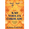 Kao voda za čokoladu - Laura Eskivel ( 11710 )