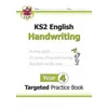 KS2 English Targeted Practice Book: Handwriting - Year 4