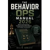 The Behavior Ops Manual 2026