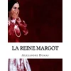 La Reine Margot
