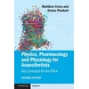 Physics, Pharmacology and Physiology for Anaesthetists