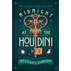 Midnight at the Houdini