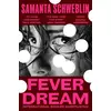 Fever Dream