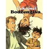 Vagabond/ posebno izdanje 2: Čekajući Bodženglsa