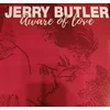Jerry Butler - Aware Of Love (Reissue) (180 g) (LP)