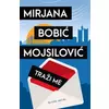 Traži me