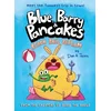 Blue, Barry & Pancakes