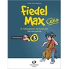 HOLZER-RHOMBERG:FIEDEL MAX 3 GOES CELLO + KLAVIERBEGLEITUNG