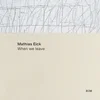 Mathias Eick - When We Leave (LP)
