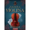 Zavera violina - Brendan Slokam