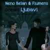 posneti mediji NENO BELAN, FIUMENS - OCEANI LJUBAVI, (493614)