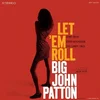 Big John Patton - Let Em Roll (Tone Poet Coloured) (180g) (LP)