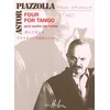 PIAZZOLLA:FOUR FOR TANGO 4 CLARINETTES