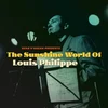 Louis Philippe - Sean OHagan Presents: The Sunshine World Of Louis Philippe (LP)