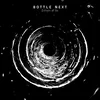 Bottle Next - Echoes Of Life (LP)
