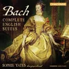 BACH J.S.:COMPLETE ENGLISH SUITES/YATES HARPSICHORD 2CD