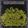 The Wilful Boys - Rough As Guts (LP)