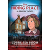 The Hiding Place: A Graphic Novel
