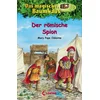 Das magische Baumhaus (Band 56) - Der römische Spion