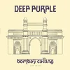 Deep Purple - Bombay Calling (Limited Edition) (180 g) (3 LP + DVD)