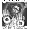 Puscifer - Dont Shoot The Messenger E.P. (Limited Edition) (EP)