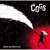 The Cogs - White Boy White Girl (LP)