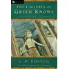 The Children of Green Knowe