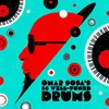 Omar Sosa - Omar Sosas 88 Well-Tuned Drums (Limited Edition) (White Coloured) (LP)