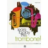 GOUSE: LEARN TO PLAY THE TROMBONE 2 NOTE