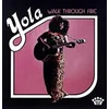 Yola - Walk Through Fire (LP)