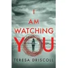 I Am Watching You