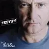Phil Collins - testify (CD)