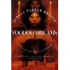 Voodoo Dreams