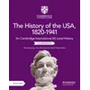 Cambridge International AS Level History The History of the USA, 1820-1941 Coursebook