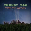 Wilbur Niles And Thrust - Thrust Too (Reissue) (LP)