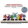 John Thompsons Easiest Piano Course