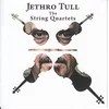 Jethro Tull Jethro Tull - The String Quartets