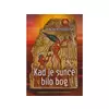 Kad je sunce bilo bog