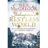 Shakespeares Restless World